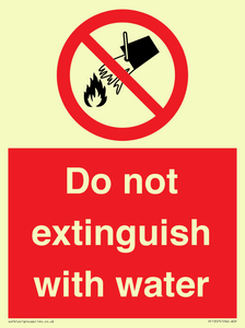 Do not extinguish with water